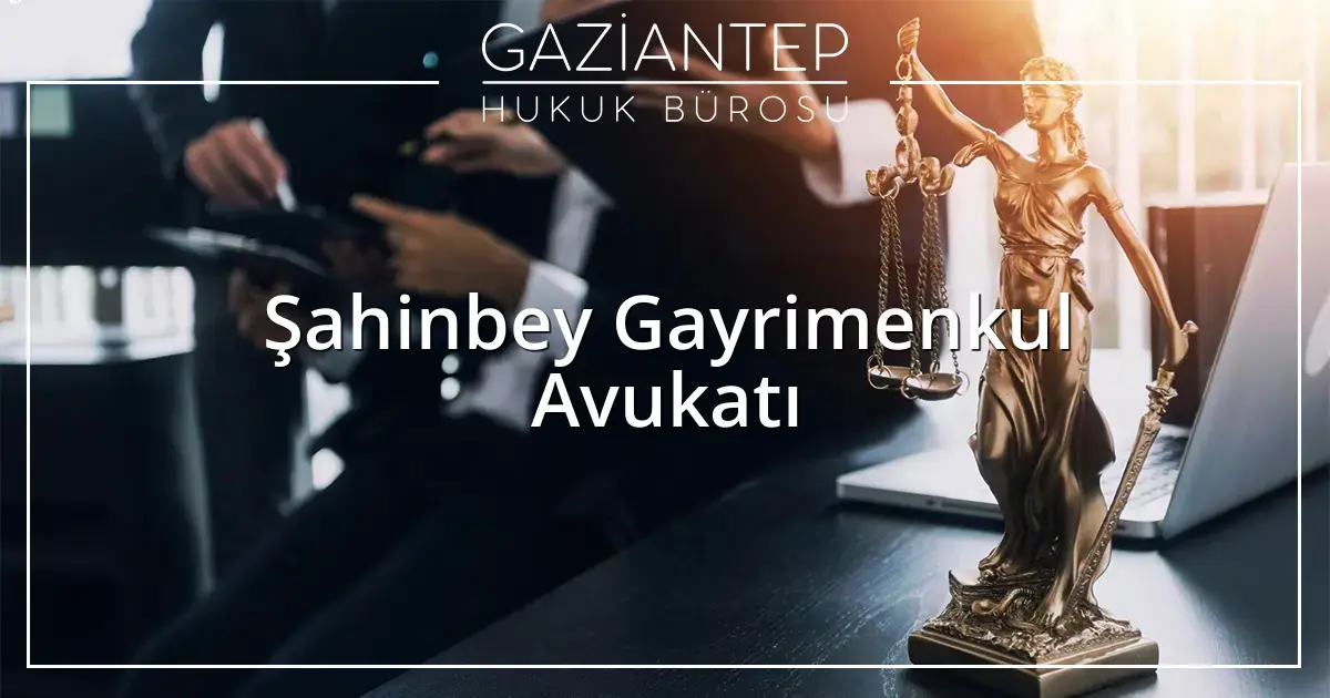 Gaziantep Hukuk Bürosu